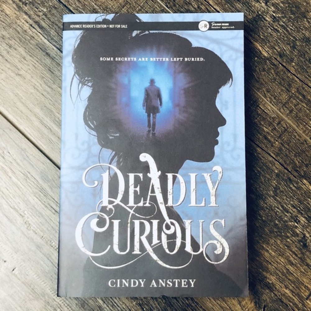 Deadly Curious by Cindy Anstey (2020, ARC)